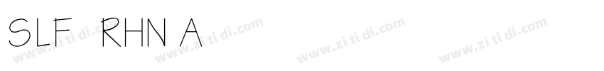 SLF RHN Architect Re字体转换